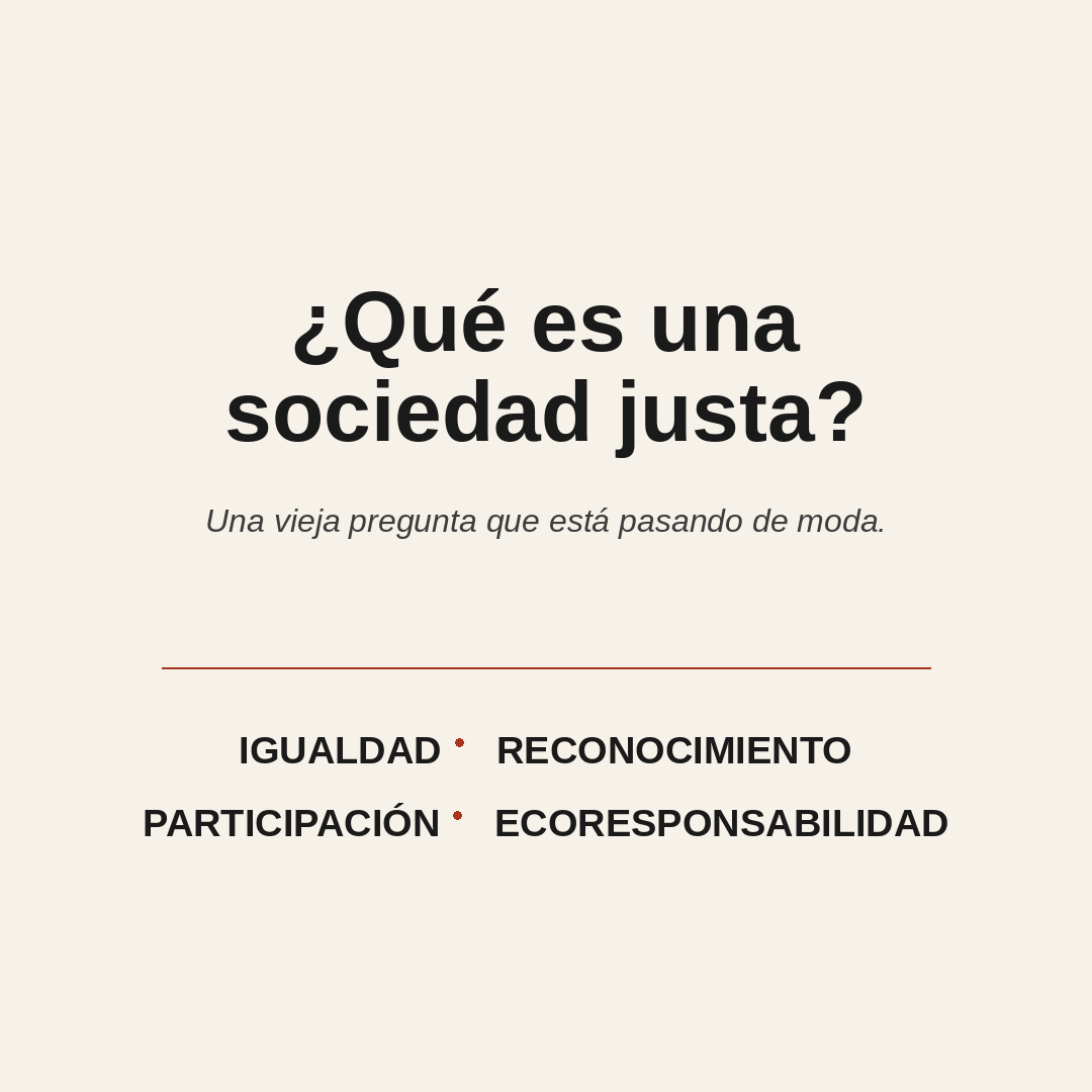 que_es_una_sociedad_justa
